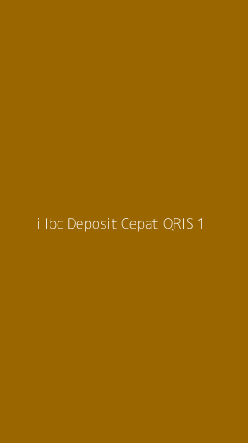 Tampilan Antarmuka Aplikasi Ii Ibc Deposit Cepat Qris - 1