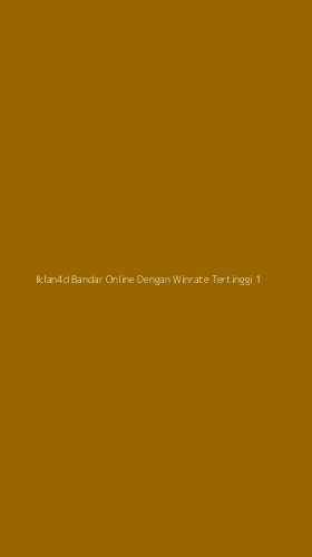 Tampilan Antarmuka Aplikasi Iklan4d Bandar Online Dengan Winrate Tertinggi - 1