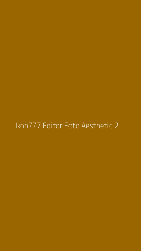 Tampilan Antarmuka Aplikasi Ikon777 Editor Foto Aesthetic - 2