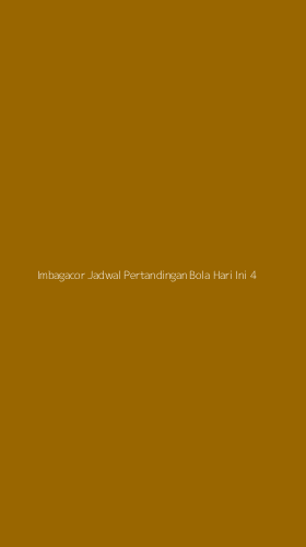 Tampilan Antarmuka Aplikasi Imbagacor Jadwal Pertandingan Bola Hari Ini - 4