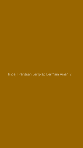 Tampilan Antarmuka Aplikasi Imbajl Panduan Lengkap Bermain Aman - 2