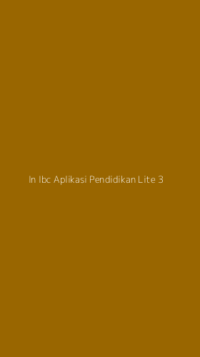 Tampilan Antarmuka Aplikasi In Ibc Aplikasi Pendidikan Lite - 3