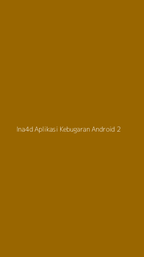 Tampilan Antarmuka Aplikasi Ina4d Aplikasi Kebugaran Android - 2