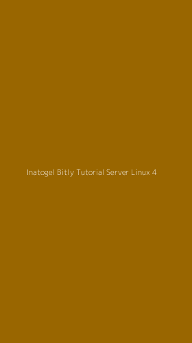Tampilan Antarmuka Aplikasi Inatogel Bitly Tutorial Server Linux - 4