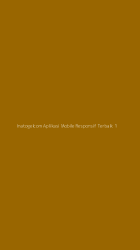 Tampilan Antarmuka Aplikasi Inatogelcom Aplikasi Mobile Responsif Terbaik - 1