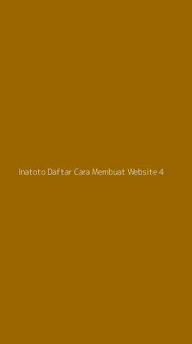 Tampilan Antarmuka Aplikasi Inatoto Daftar Cara Membuat Website - 4