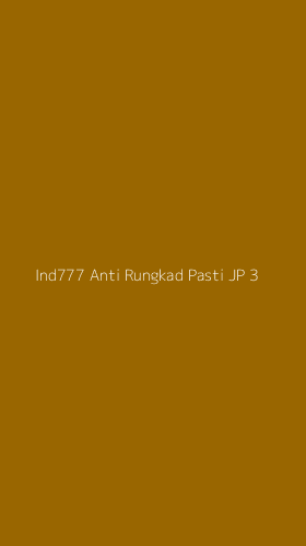 Tampilan Antarmuka Aplikasi Ind777 Anti Rungkad Pasti Jp - 3