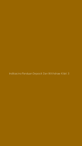 Tampilan Antarmuka Aplikasi Indikasino Panduan Deposit Dan Withdraw Kilat - 3