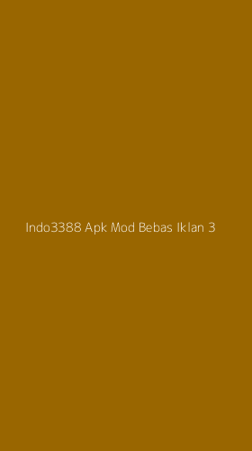 Tampilan Antarmuka Aplikasi Indo3388 Apk Mod Bebas Iklan - 3