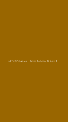 Tampilan Antarmuka Aplikasi Indo350 Situs Multi Game Terbesar Di Asia - 1