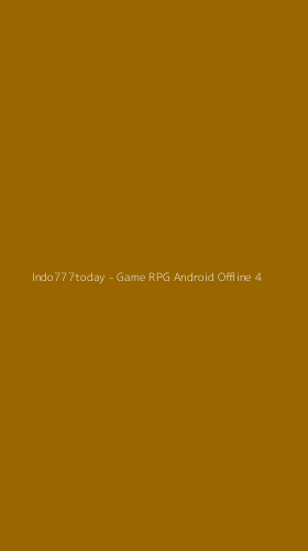 Tampilan Antarmuka Aplikasi Indo777today - Game RPG Android Offline - 4