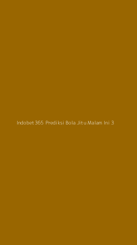 Tampilan Antarmuka Aplikasi Indobet365 Prediksi Bola Jitu Malam Ini - 3