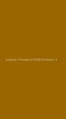 Tampilan Antarmuka Aplikasi Indobets Pembersih Ram Otomatis - 3