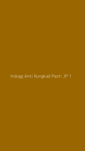 Tampilan Antarmuka Aplikasi Indogg Anti Rungkad Pasti Jp - 1