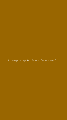 Tampilan Antarmuka Aplikasi Indomegatoto Aplikasi Tutorial Server Linux - 3