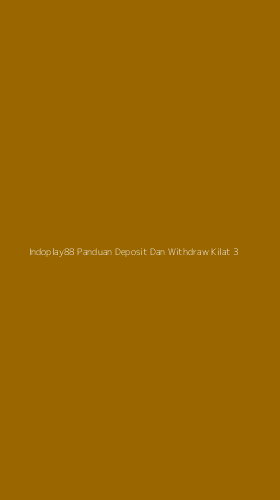 Tampilan Antarmuka Aplikasi Indoplay88 Panduan Deposit Dan Withdraw Kilat - 3