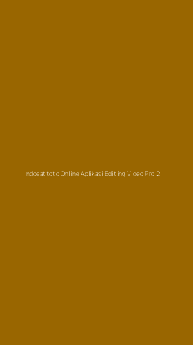 Tampilan Antarmuka Aplikasi Indosattoto Online Aplikasi Editing Video Pro - 2