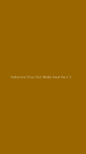Tampilan Antarmuka Aplikasi Indoscore Situs Slot Modal Awal Kecil - 3