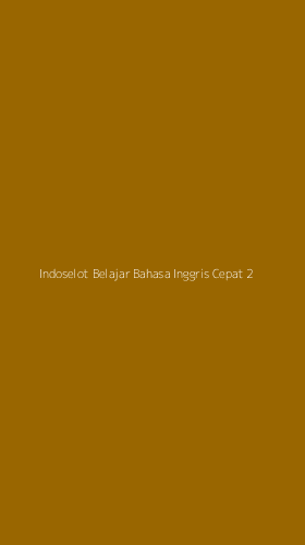Tampilan Antarmuka Aplikasi Indoselot Belajar Bahasa Inggris Cepat - 2