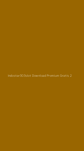 Tampilan Antarmuka Aplikasi Indostar303slot Download Premium Gratis - 2