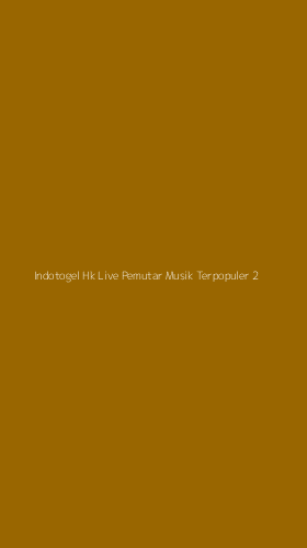 Tampilan Antarmuka Aplikasi Indotogel Hk Live Pemutar Musik Terpopuler - 2