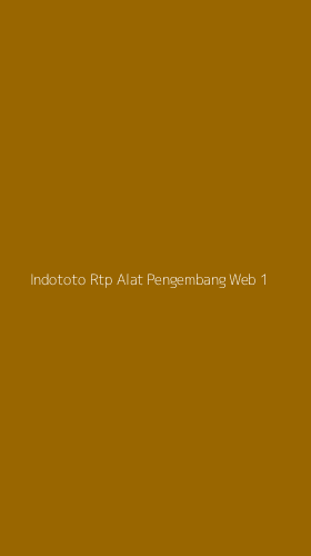 Tampilan Antarmuka Aplikasi Indototo Rtp Alat Pengembang Web - 1
