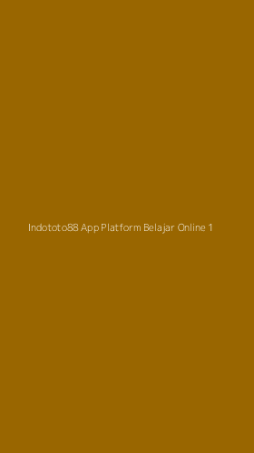 Tampilan Antarmuka Aplikasi Indototo88 App Platform Belajar Online - 1