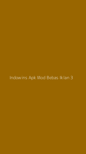 Tampilan Antarmuka Aplikasi Indowins Apk Mod Bebas Iklan - 3