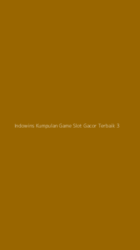 Tampilan Antarmuka Aplikasi Indowins Kumpulan Game Slot Gacor Terbaik - 3