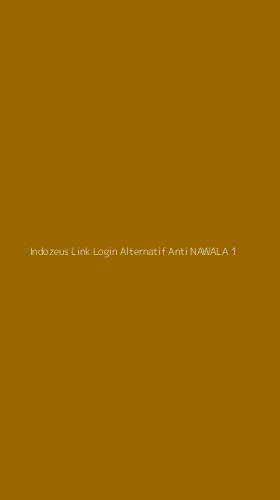 Tampilan Antarmuka Aplikasi Indozeus Link Login Alternatif Anti Nawala - 1