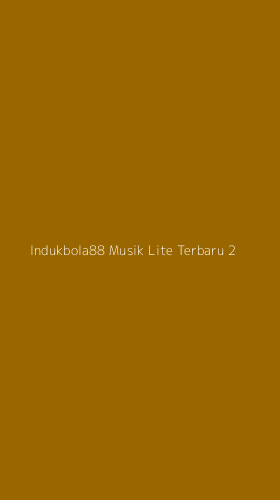 Tampilan Antarmuka Aplikasi Indukbola88 Musik Lite Terbaru - 2