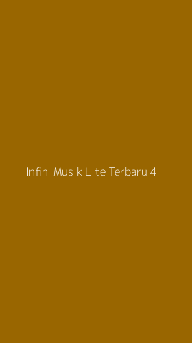 Tampilan Antarmuka Aplikasi Infini Musik Lite Terbaru - 4