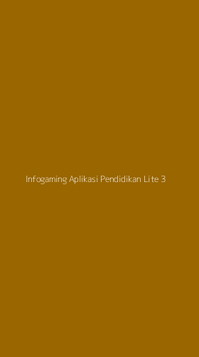 Tampilan Antarmuka Aplikasi Infogaming Aplikasi Pendidikan Lite - 3