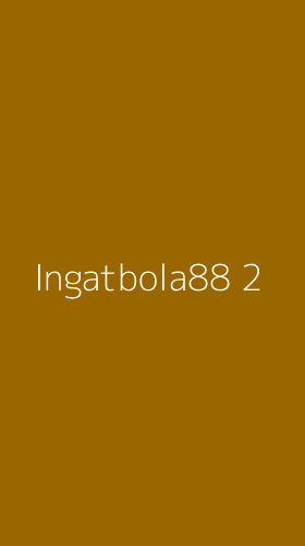 Tampilan Antarmuka Aplikasi Ingatbola88 - 2