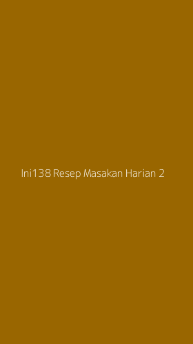 Tampilan Antarmuka Aplikasi Ini138 Resep Masakan Harian - 2