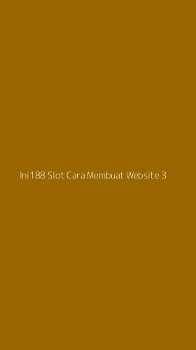 Tampilan Antarmuka Aplikasi Ini188 Slot Cara Membuat Website - 3