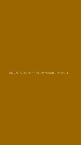 Tampilan Antarmuka Aplikasi Ink 789 Kumpulan Link Alternatif Terbaru - 4