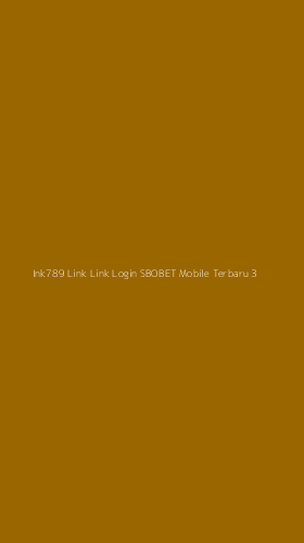 Tampilan Antarmuka Aplikasi Ink789 Link Link Login Sbobet Mobile Terbaru - 3