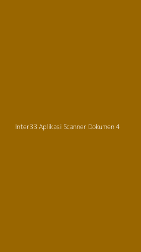 Tampilan Antarmuka Aplikasi Inter33 Aplikasi Scanner Dokumen - 4