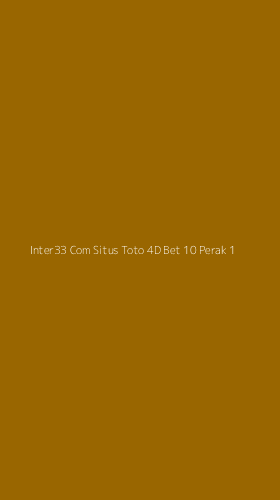 Tampilan Antarmuka Aplikasi Inter33 Com Situs Toto 4d Bet 10 Perak - 1
