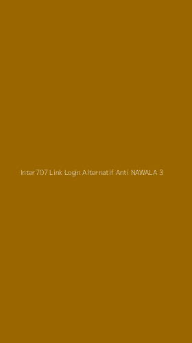 Tampilan Antarmuka Aplikasi Inter707 Link Login Alternatif Anti Nawala - 3