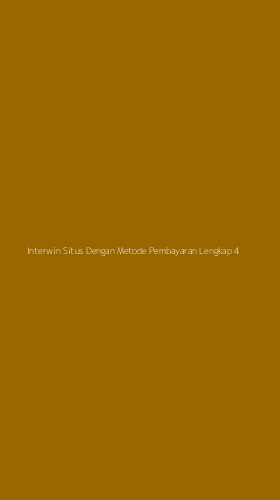 Tampilan Antarmuka Aplikasi Interwin Situs Dengan Metode Pembayaran Lengkap - 4