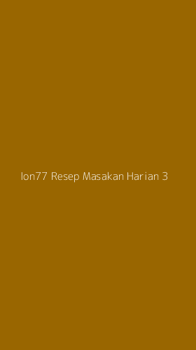 Tampilan Antarmuka Aplikasi Ion77 Resep Masakan Harian - 3