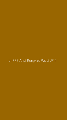 Tampilan Antarmuka Aplikasi Ion777 Anti Rungkad Pasti Jp - 4