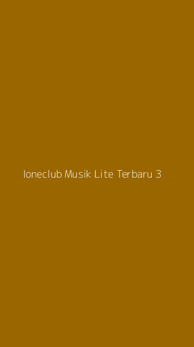 Tampilan Antarmuka Aplikasi Ioneclub Musik Lite Terbaru - 3