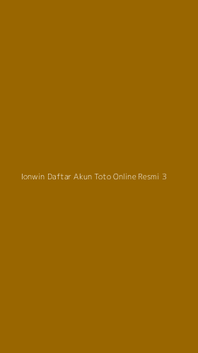 Tampilan Antarmuka Aplikasi Ionwin Daftar Akun Toto Online Resmi - 3