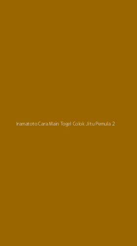 Tampilan Antarmuka Aplikasi Iramatoto Cara Main Togel Colok Jitu Pemula - 2