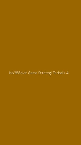 Tampilan Antarmuka Aplikasi Isb388slot Game Strategi Terbaik - 4
