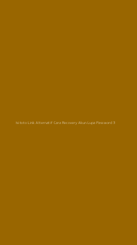 Tampilan Antarmuka Aplikasi Isitoto Link Alternatif Cara Recovery Akun Lupa Password - 3