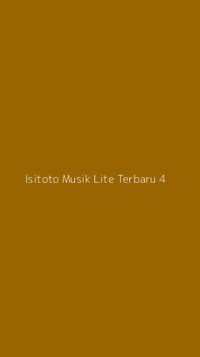 Tampilan Antarmuka Aplikasi Isitoto Musik Lite Terbaru - 4